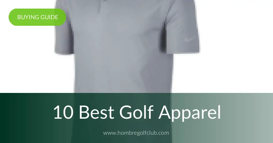 10 Best Golf Apparel Brands Hombre Golf Club